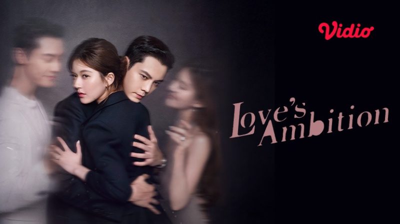 Drama China Love's Ambition. (Foto: Vidio)