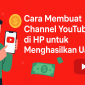 Ilustrasi panduan lengkap cara membuat channel YouTube di HP untuk menghasilkan uang. (Foto dibuat dengan AI)